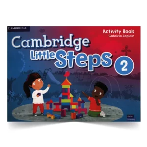 Cambridge Little Steps Level 2 - Activity Book