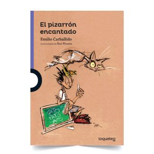 El pizarrón encantado - Emilio Carballido - Lo que leo