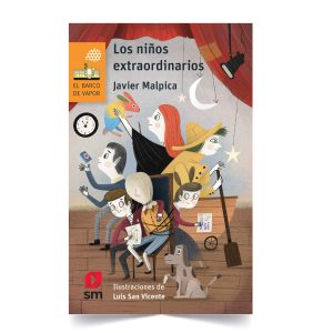 Los niños extraordinarios - Javier Malpica - SM