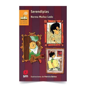 Serendipias - Norma Muñoz Ledo - SM