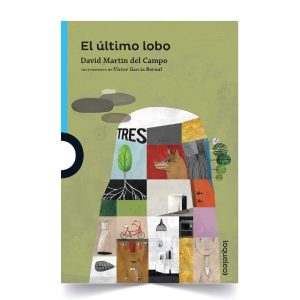 El último lobo - David Martín del Campo - Lo que leo