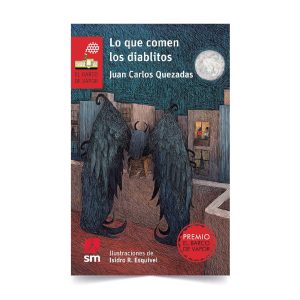 Lo que comen los diablitos - Juan Carlos Quezadas - SM