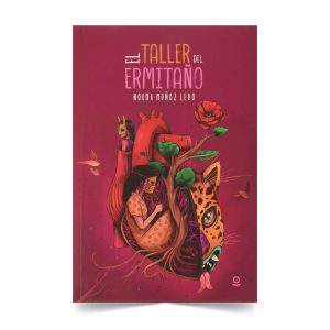 El taller del ermitaño trade - Norma Muñoz Ledo - Lo que leo