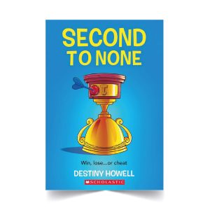 Second to None - Destiny Howell - Scholastic